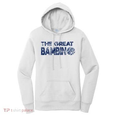 The Great Bambino Baseball Simple Legend Design Distressed Women's Hoodie