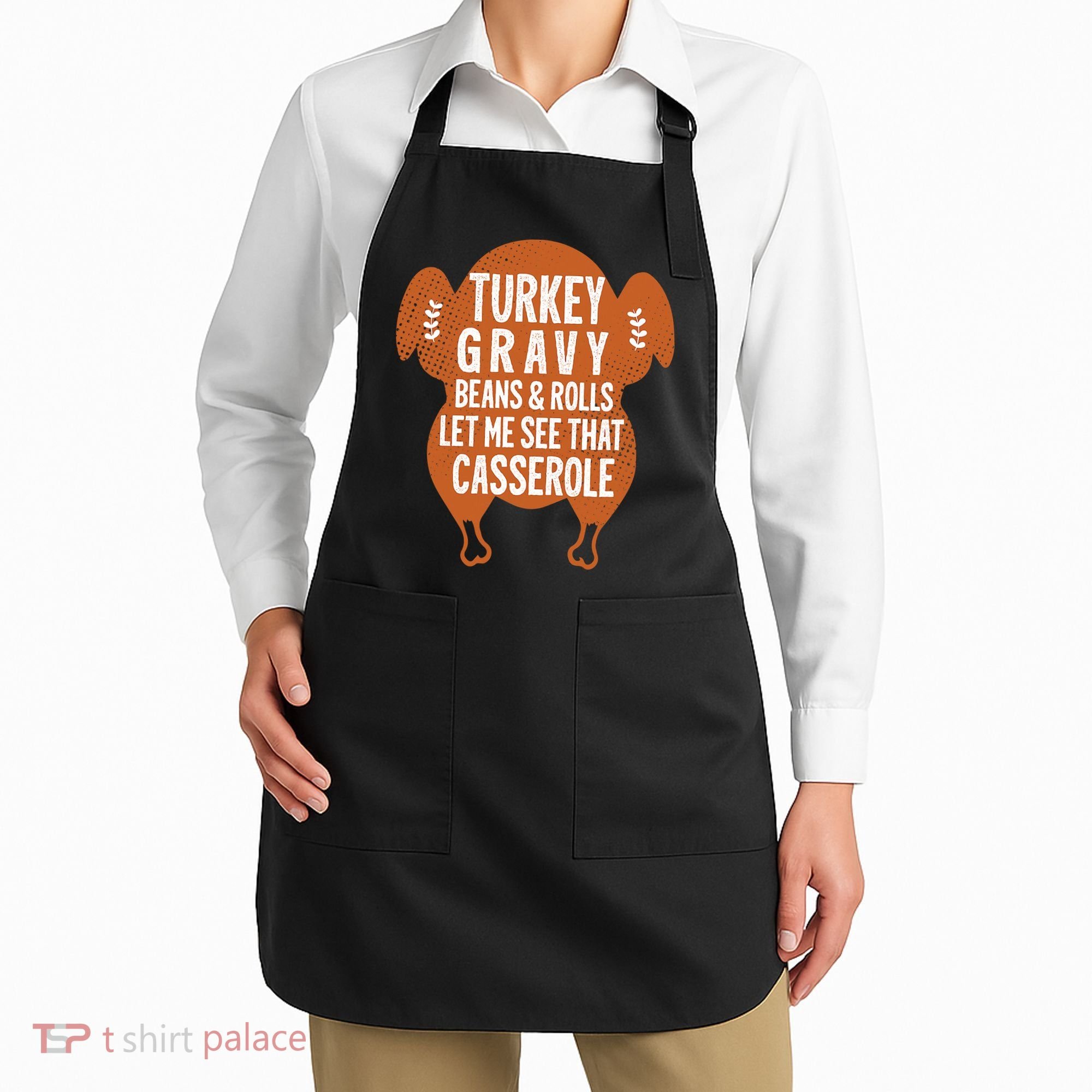 Turkey Gravy Beans And Rolls FunnyThanksgiving Apron