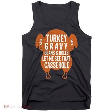 Turkey Gravy Beans And Rolls FunnyThanksgiving Tank Top