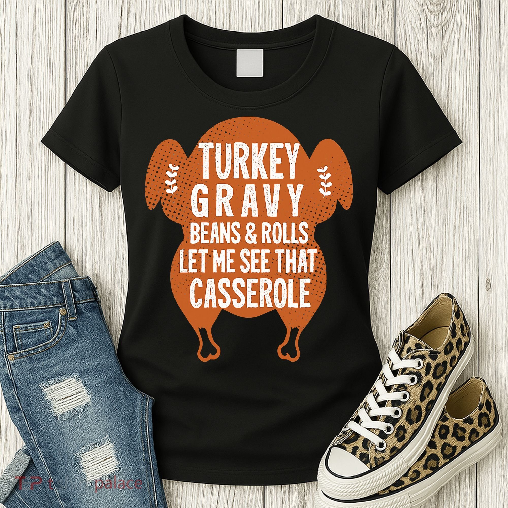 Turkey Gravy Beans And Rolls FunnyThanksgiving Women's T-Shirt