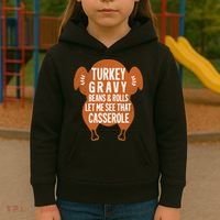 Turkey Gravy Beans And Rolls FunnyThanksgiving Kids Hoodie thumb 3