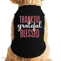 Thankful Grateful Blessed Cute Holiday Doggie Tank thumb 0