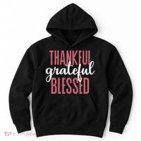 Thankful Grateful Blessed Cute Holiday Hoodie thumb 0