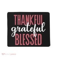 Thankful Grateful Blessed Cute Holiday Mousepad thumb 0