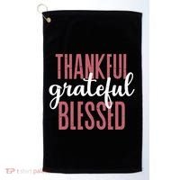Thankful Grateful Blessed Cute Holiday Golf Towel thumb 0
