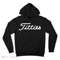 Titties Golf Bachelor Party Funny Golfing Gift Parody Tall Hoodie thumb 0