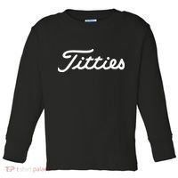 Titties Golf Bachelor Party Funny Golfing Gift Parody Toddler Long Sleeve Shirt thumb 0