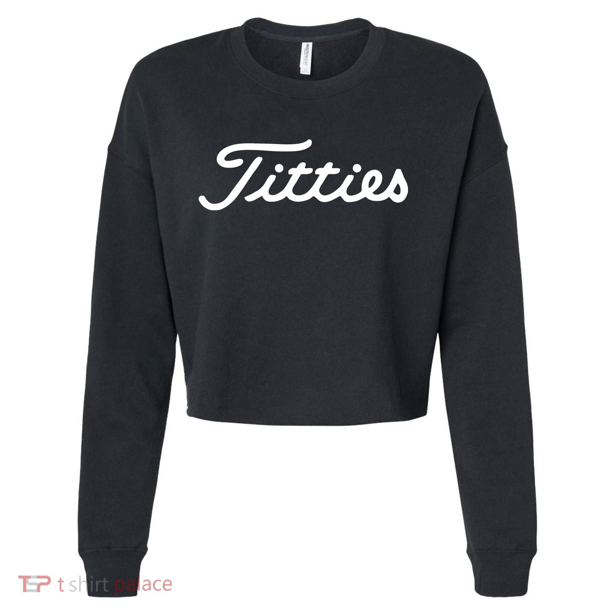 Titties Golf Bachelor Party Funny Golfing Gift Parody Cropped Pullover Crew