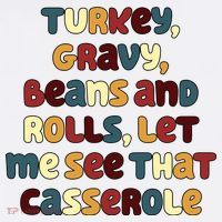 Turkey Gravy Beans And Rolls Let Me See That Casserole Funny Thanksgiving Women's Hoodie thumb 2