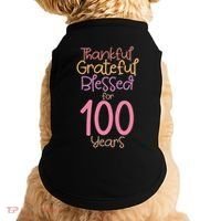 Thankful Grateful Blessed For 100 Years Old 100Th Birthday Gift Doggie Tank thumb 0
