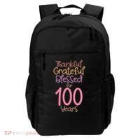 Thankful Grateful Blessed For 100 Years Old 100Th Birthday Gift Backpack thumb 0