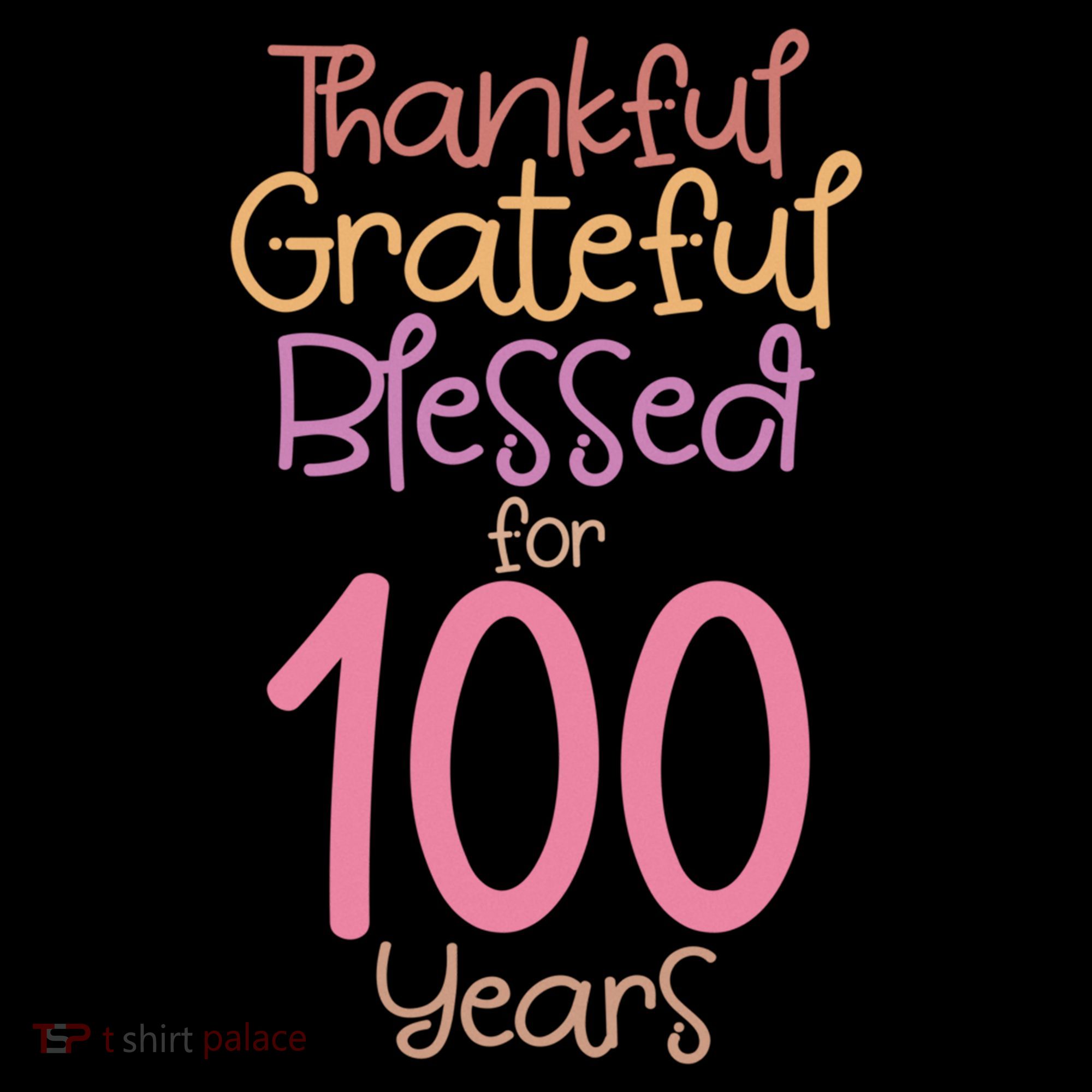 Thankful Grateful Blessed For 100 Years Old 100Th Birthday Gift Coffee Mug