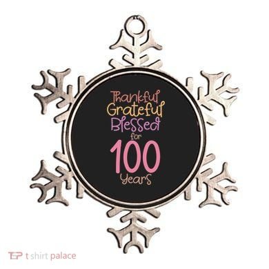 Thankful Grateful Blessed For 100 Years Old 100Th Birthday Gift Ornament