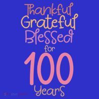 Thankful Grateful Blessed For 100 Years Old 100Th Birthday Gift Polo thumb 2