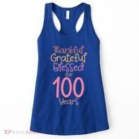 Thankful Grateful Blessed For 100 Years Old 100Th Birthday Gift Women's Tank Top thumb 0