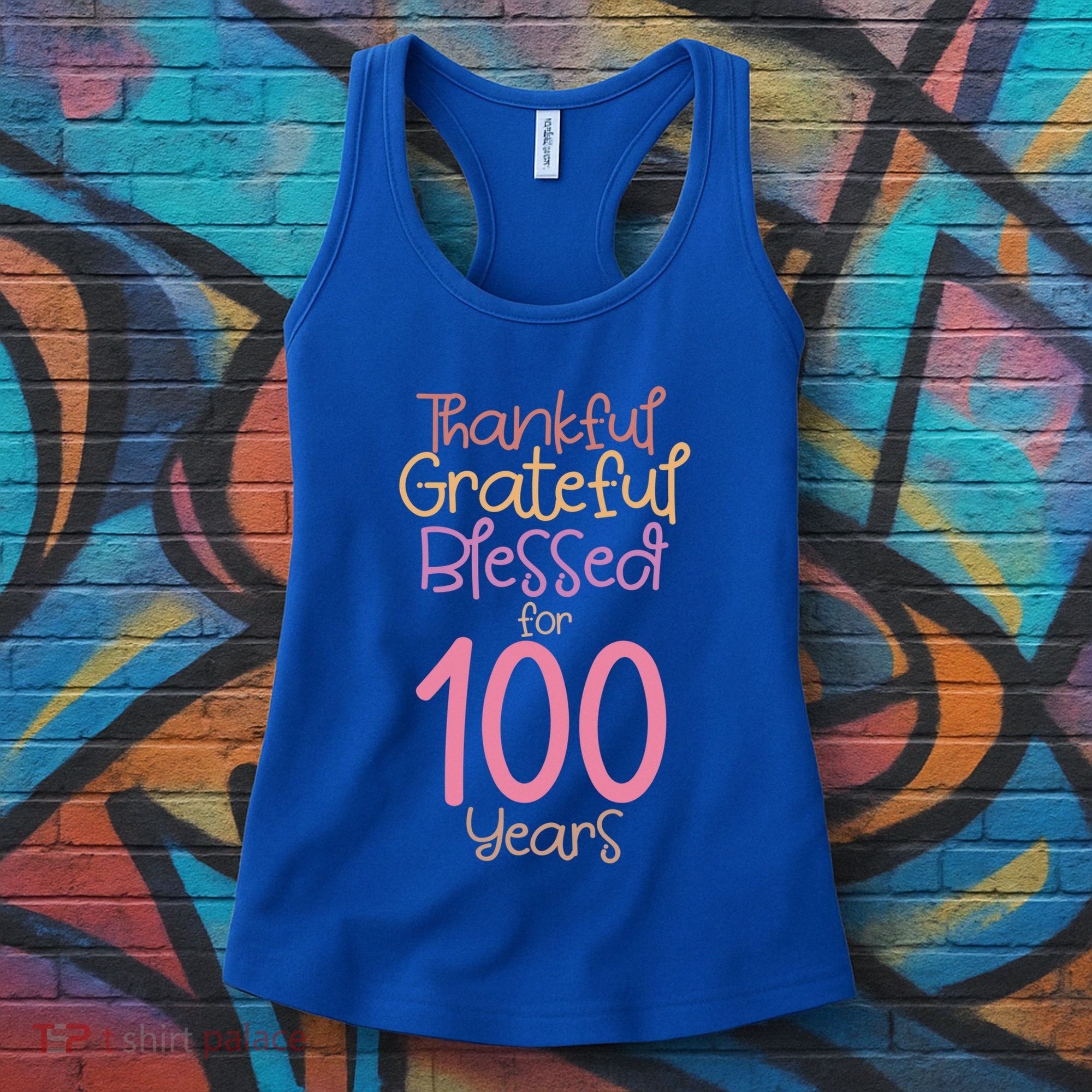 Thankful Grateful Blessed For 100 Years Old 100Th Birthday Gift Women's Tank Top