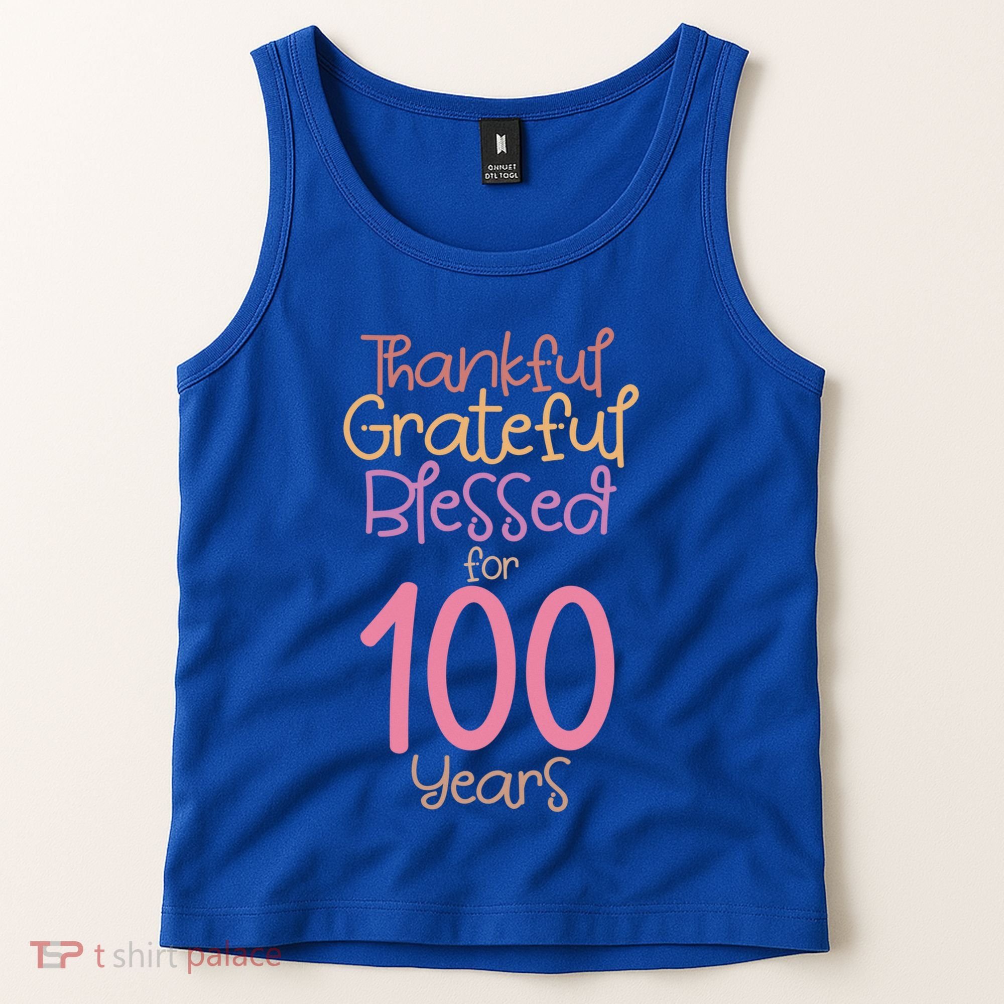 Thankful Grateful Blessed For 100 Years Old 100Th Birthday Gift Tank Top