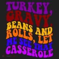 Turkey Gravy Beans And Rolls Let Me See That Casserole Women's Sweatshirt thumb 2