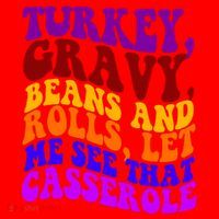 Turkey Gravy Beans And Rolls Let Me See That Casserole Santa Hat thumb 1