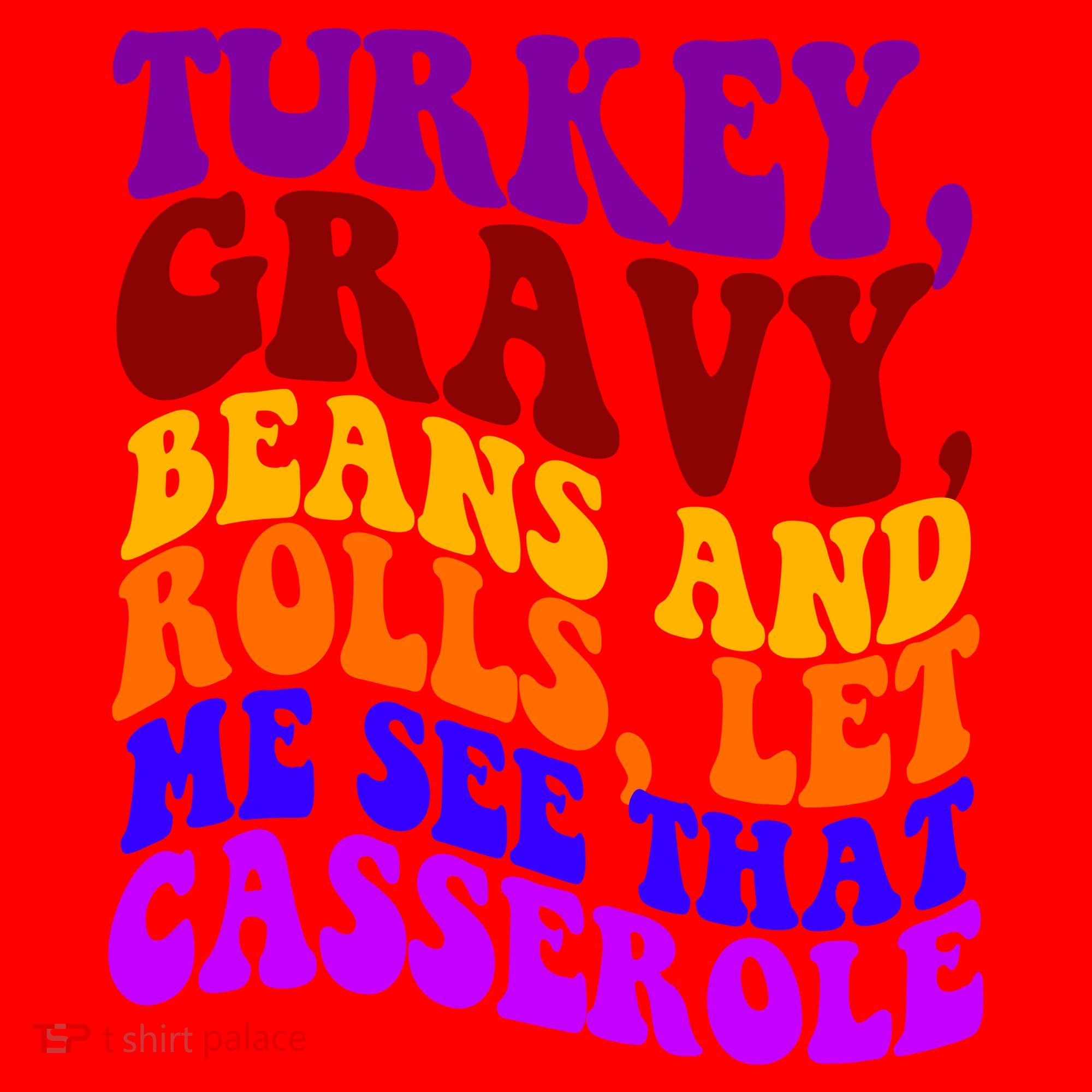 Turkey Gravy Beans And Rolls Let Me See That Casserole Santa Hat