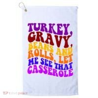 Turkey Gravy Beans And Rolls Let Me See That Casserole Golf Towel thumb 0