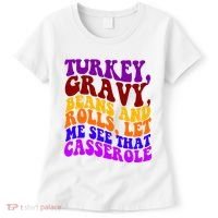 Turkey Gravy Beans And Rolls Let Me See That Casserole Women's T-Shirt thumb 0