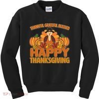 Thankful Grateful Blessed Happy Thanksgiving Turkey Kids Sweatshirt thumb 0
