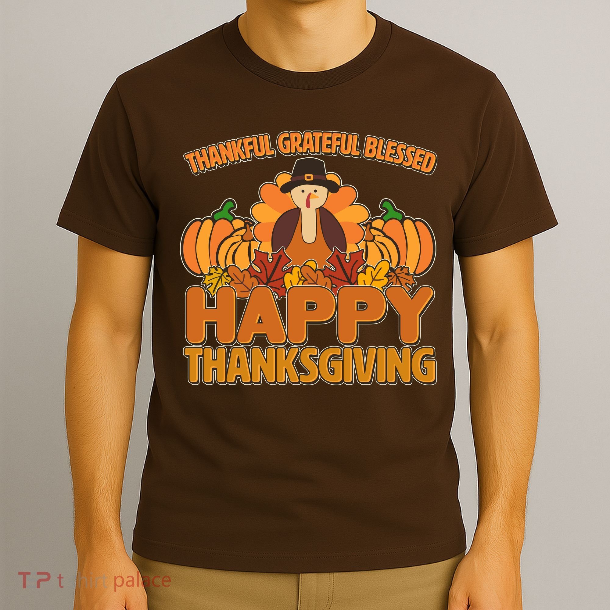 Thankful Grateful Blessed Happy Thanksgiving Turkey T-Shirt