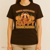 Thankful Grateful Blessed Happy Thanksgiving Turkey T-Shirt thumb 4