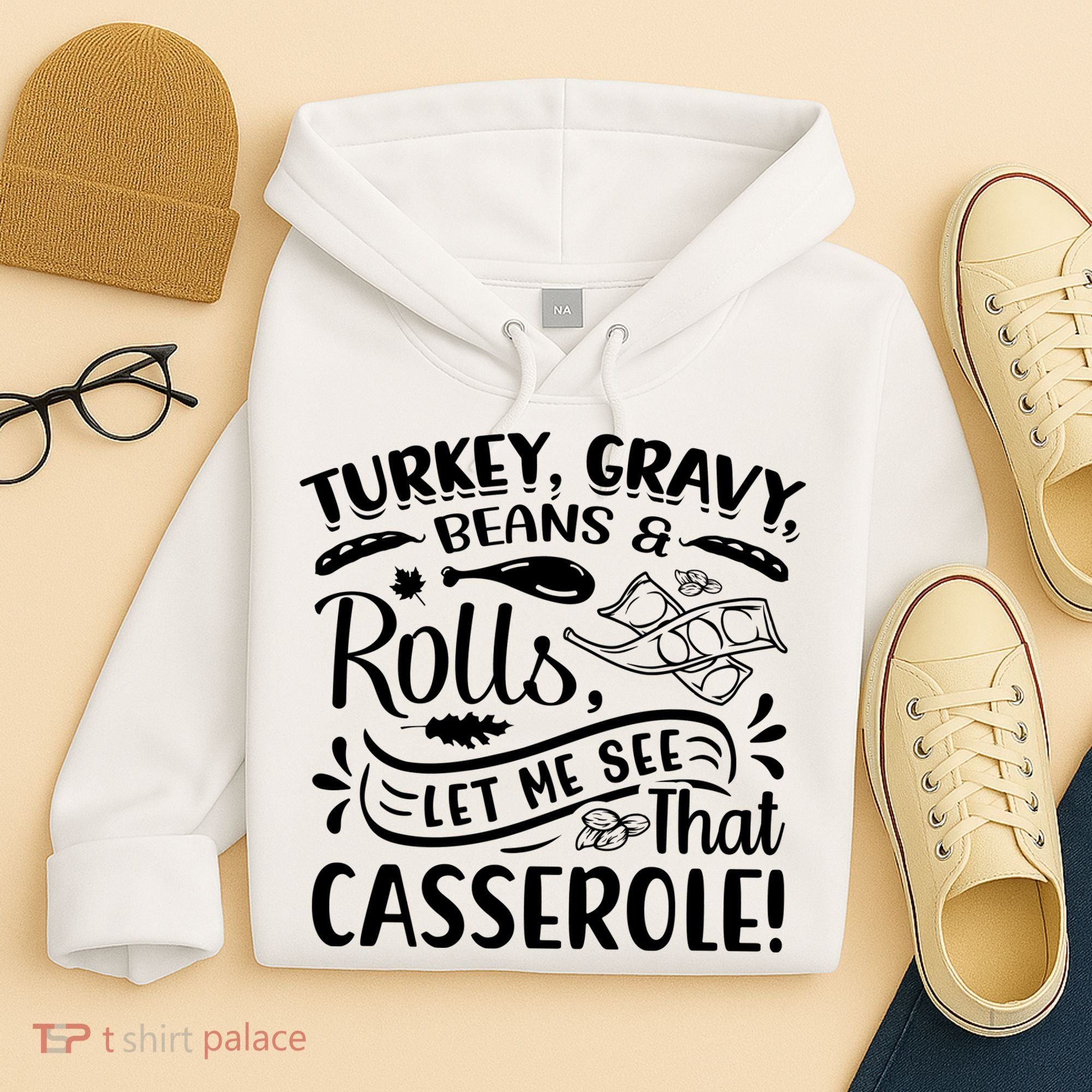 Turkey Gravy Beans & Rolls For Thanksgiving Hoodie