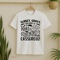 Turkey Gravy Beans & Rolls For Thanksgiving T-Shirt thumb 2