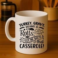 Turkey Gravy Beans & Rolls For Thanksgiving Coffee Mug thumb 4