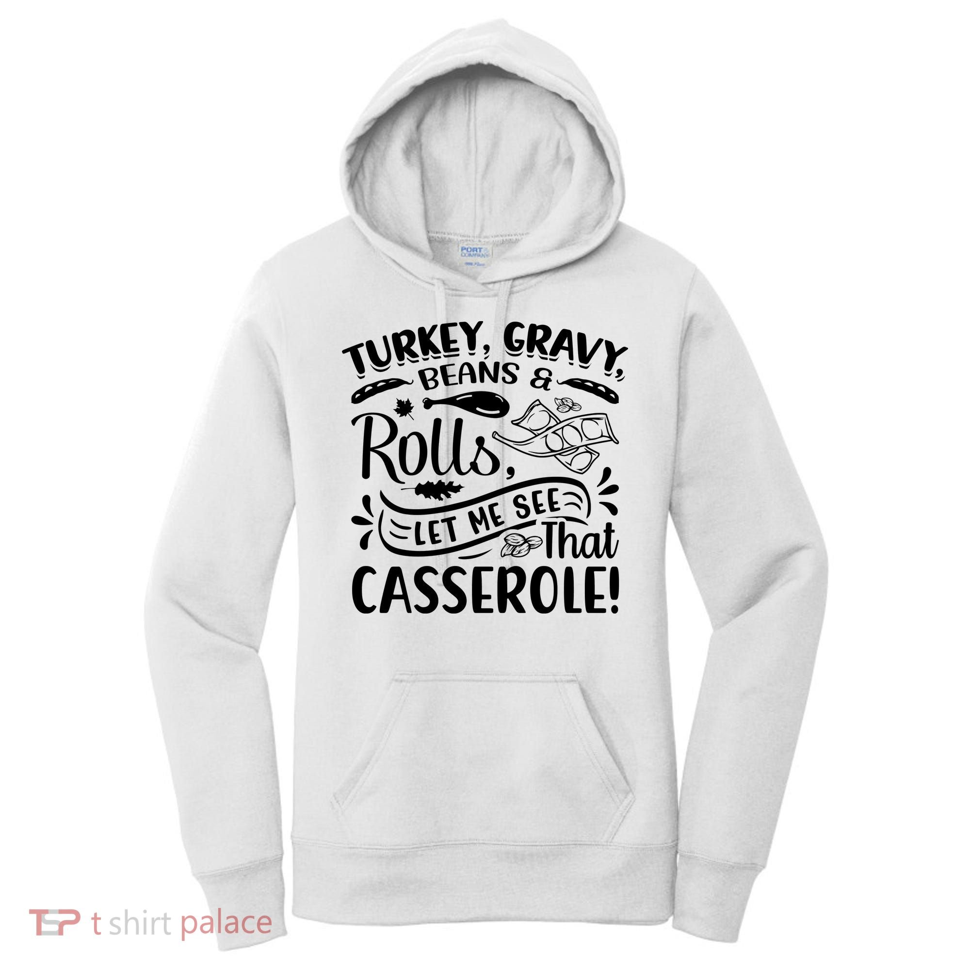 Turkey Gravy Beans & Rolls For Thanksgiving Women's Hoodie
