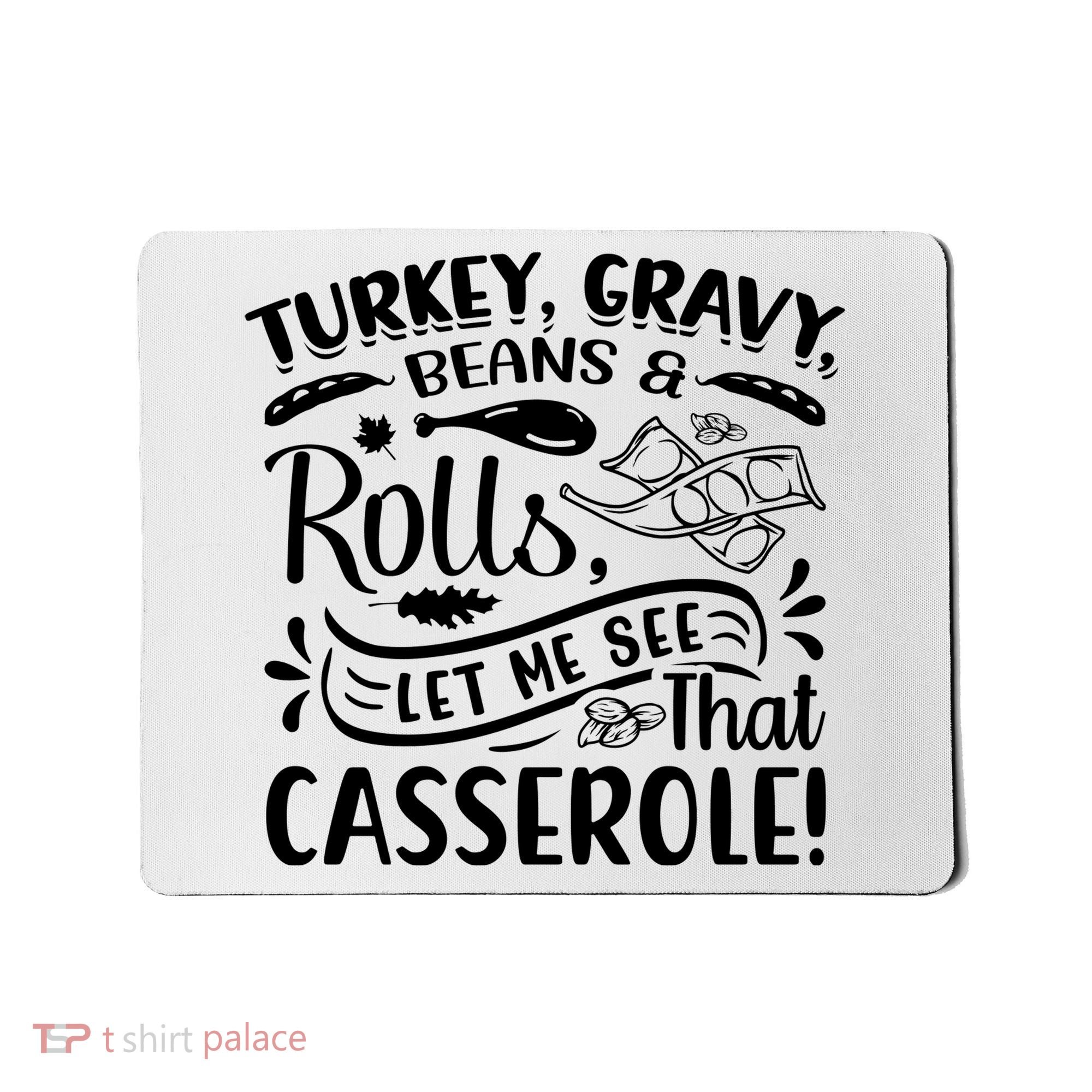 Turkey Gravy Beans & Rolls For Thanksgiving Mousepad