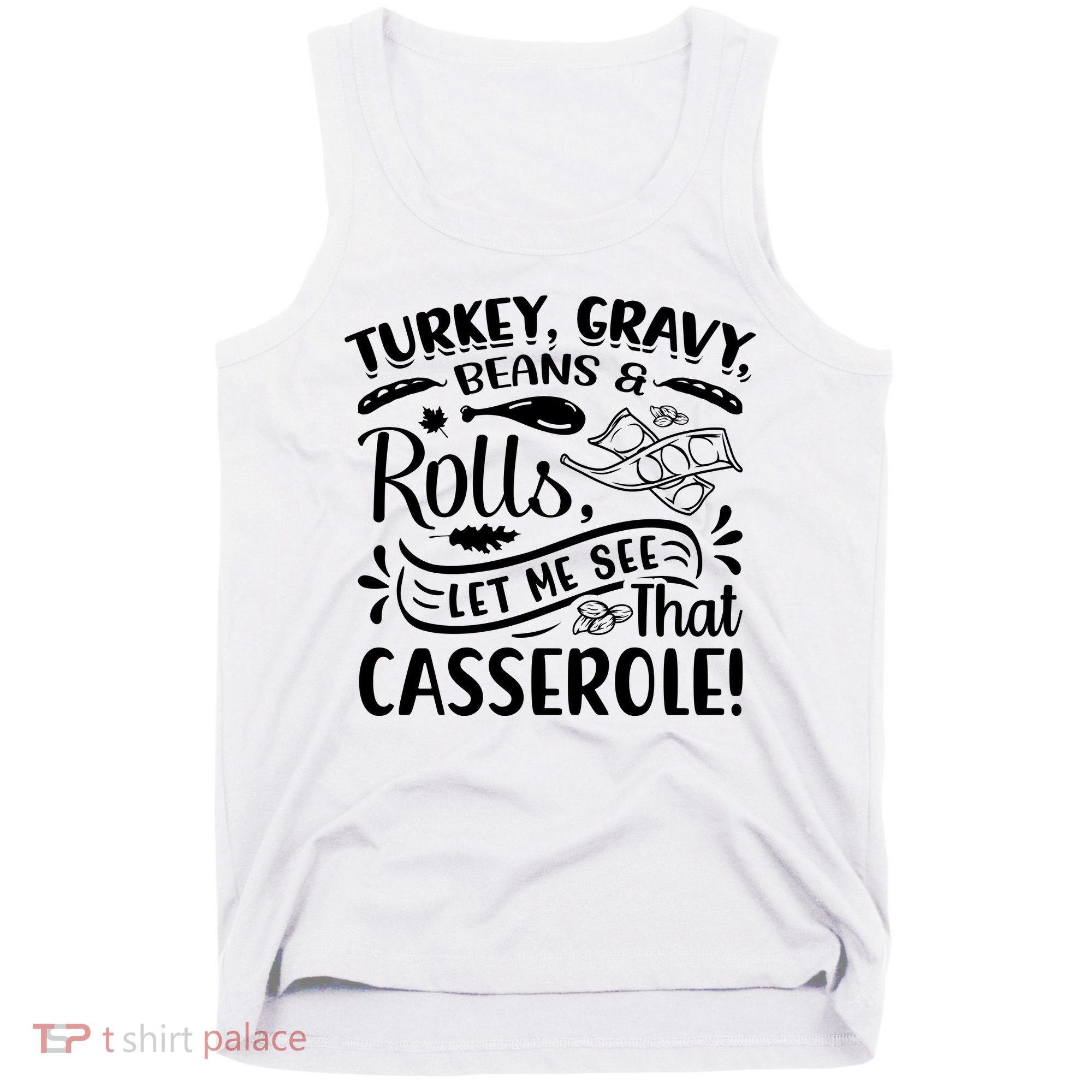 Turkey Gravy Beans & Rolls For Thanksgiving Tank Top