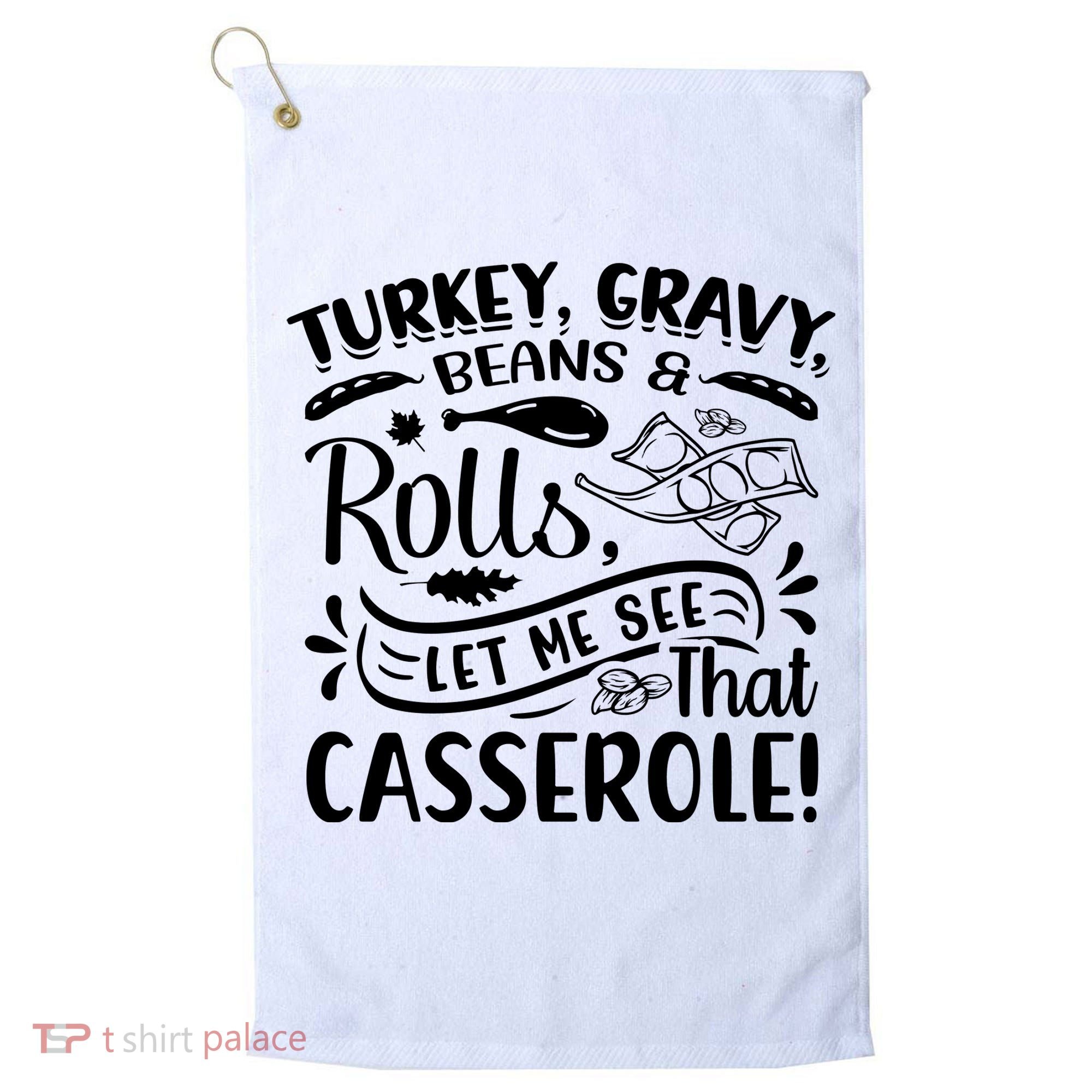 Turkey Gravy Beans & Rolls For Thanksgiving Golf Towel