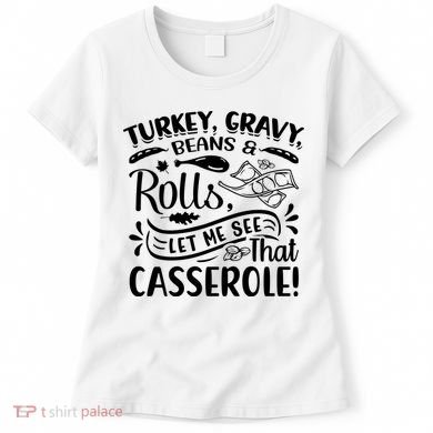 Turkey Gravy Beans & Rolls For Thanksgiving Women's T-Shirt