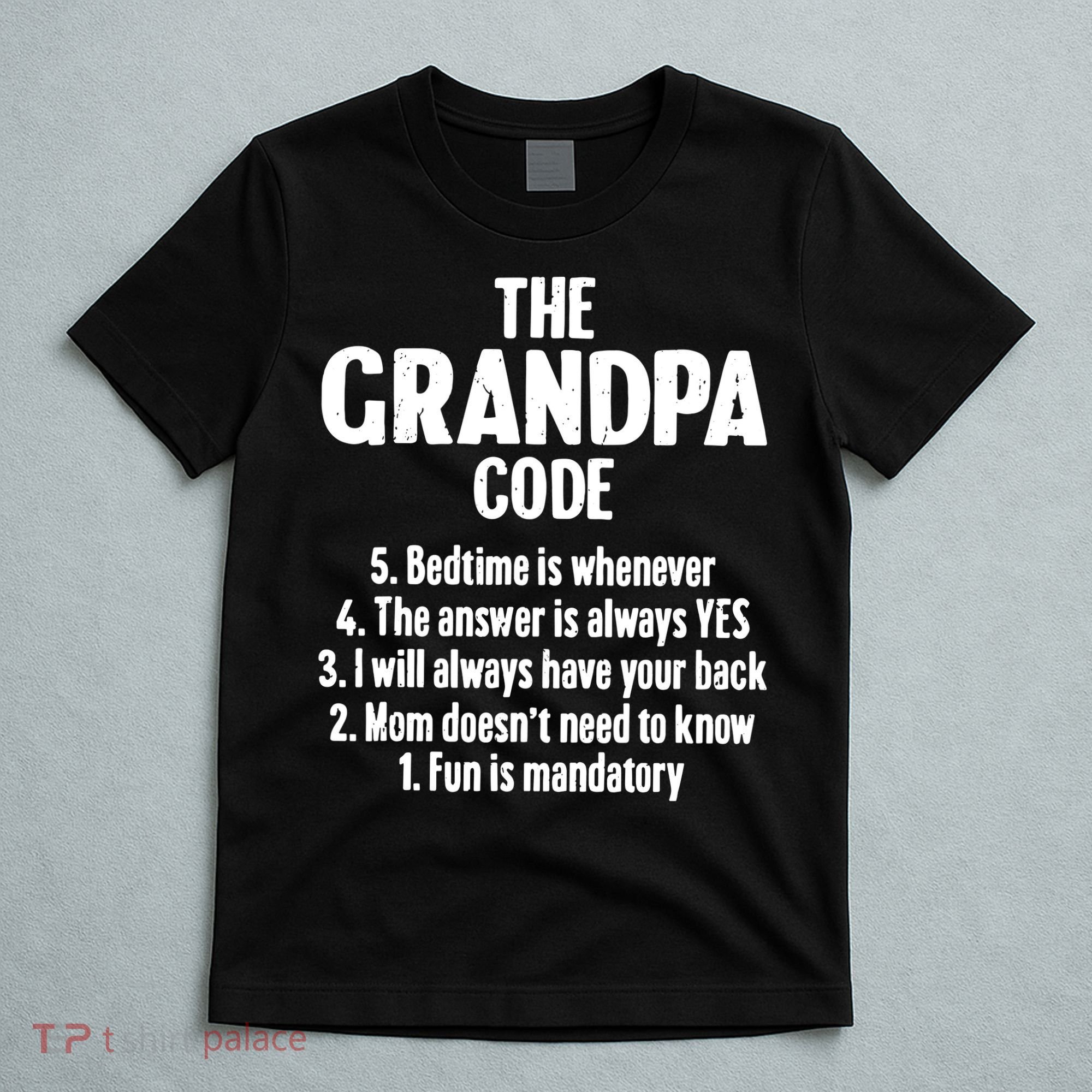 The Grandpa Code Cool Best Grandfather Humor Joke T-Shirt