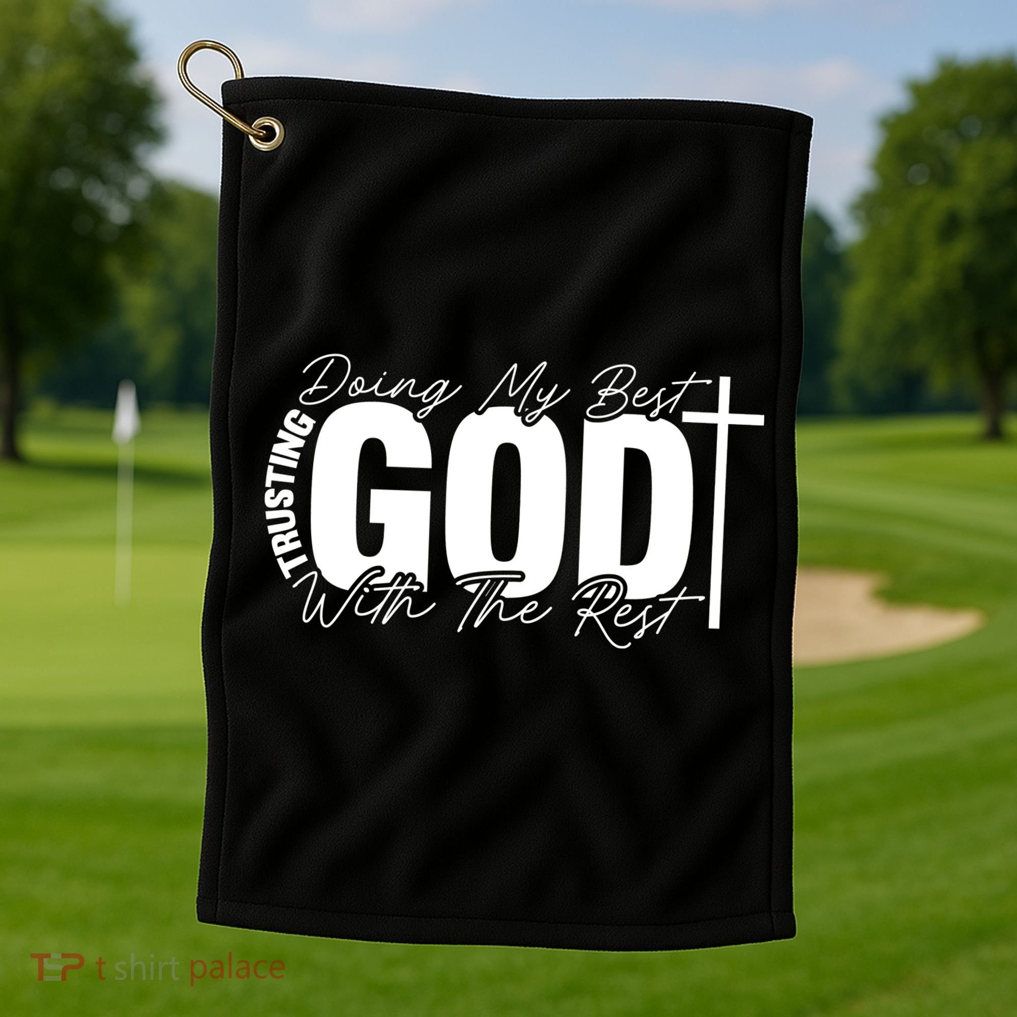 Trusting God Christian Quote Golf Towel
