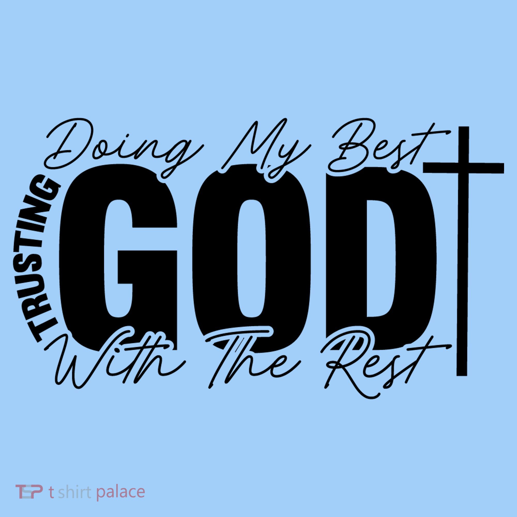 Trusting God Christian Quote Sweatshirt