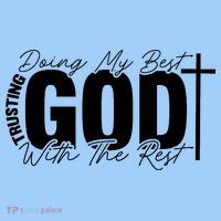 Trusting God Christian Quote Women's T-Shirt thumb 2