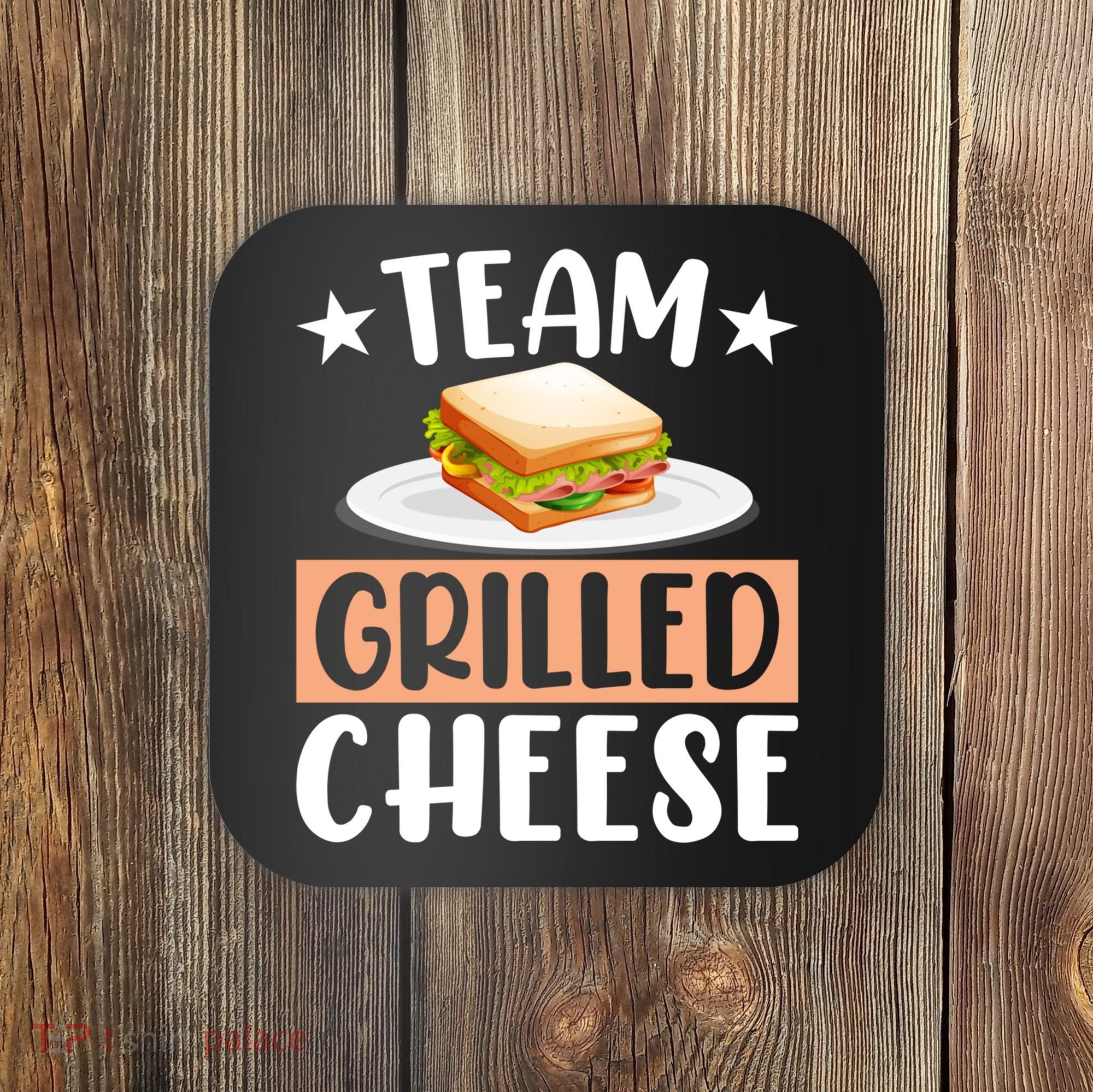 Team Grilled Cheese Gift Coaster
