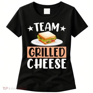 Team Grilled Cheese Gift Women's T-Shirt