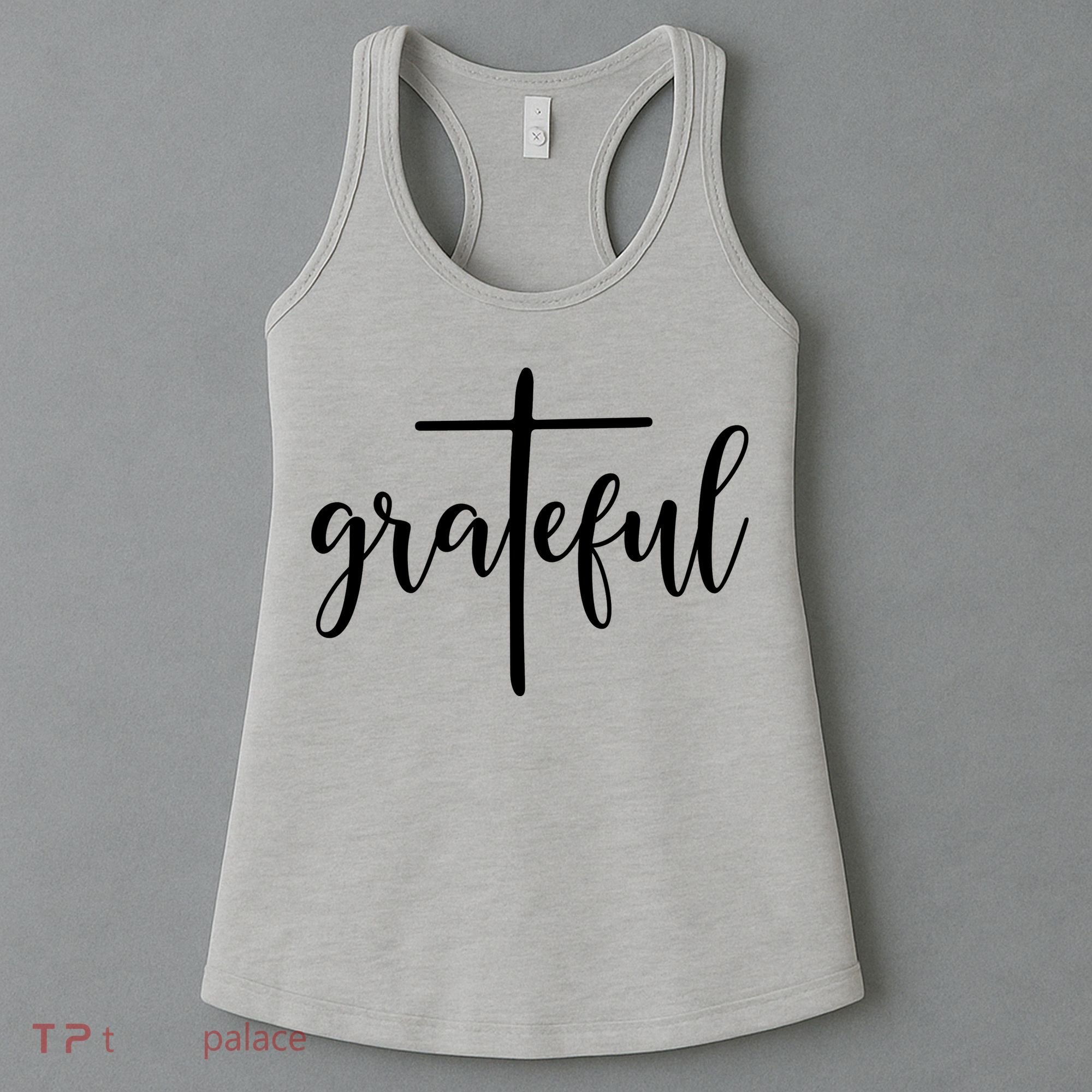 The Grateful Cross Faith Christian Religious Jesus Easter Women's Tank Top