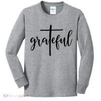 The Grateful Cross Faith Christian Religious Jesus Easter Kids Long Sleeve Shirt thumb 0