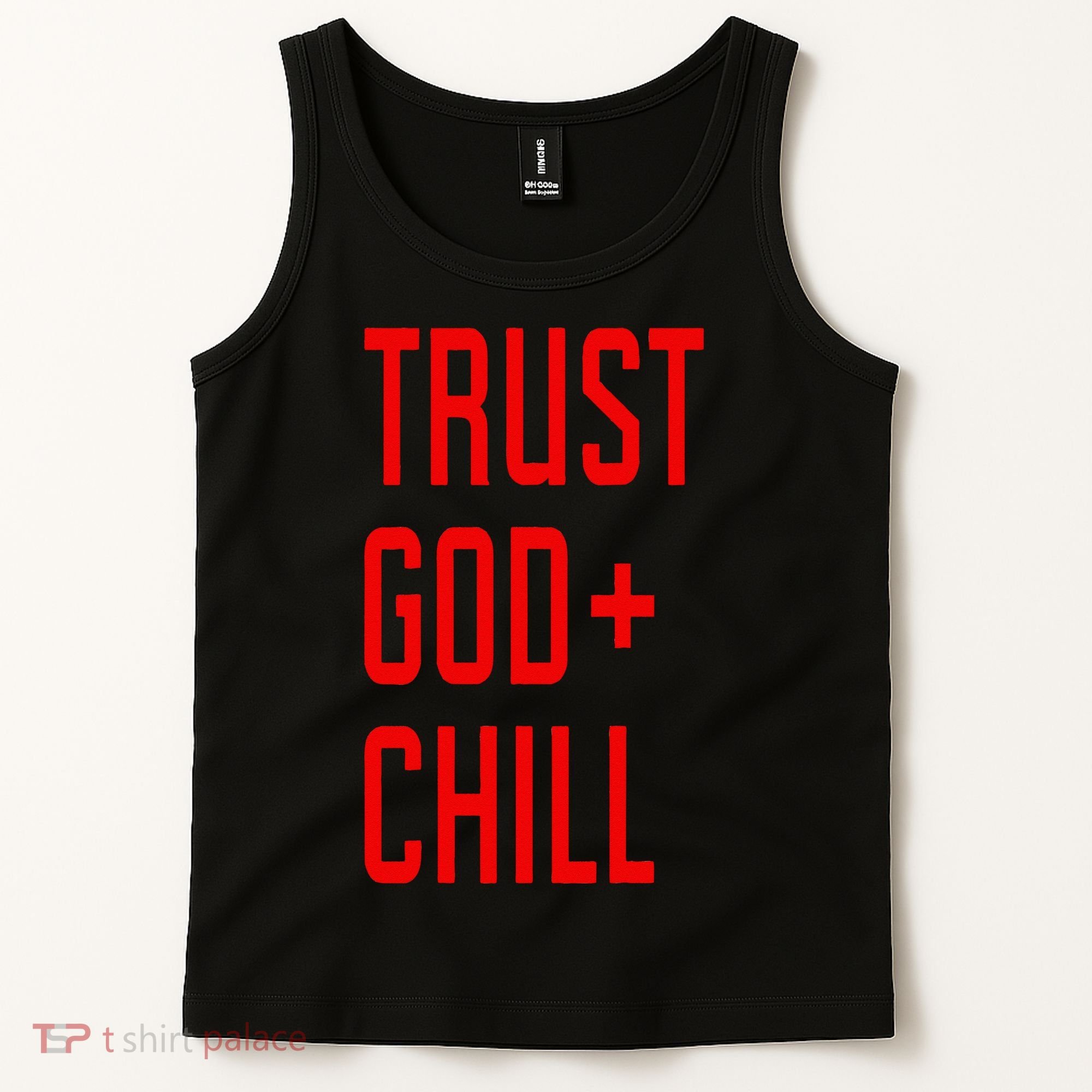 Trust God Chill Funny Christian Tank Top