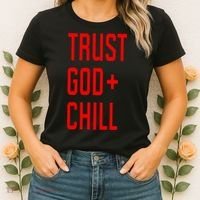 Trust God Chill Funny Christian Women's T-Shirt thumb 2