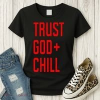 Trust God Chill Funny Christian Women's T-Shirt thumb 3