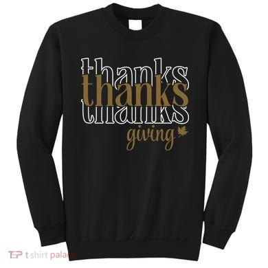 Thanks Giving Cute Thanksgiving Gift Design Sweatshirt