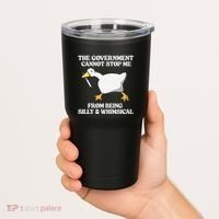 The Government Cannot Stop Me From Being Silly And Whimsical Tumbler thumb 2